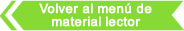 Volver al menú de material lector